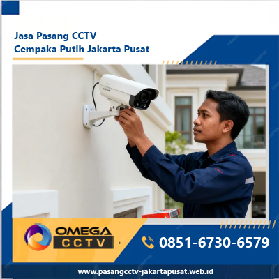 Jasa Pasang CCTV Cempaka Putih