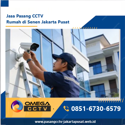 Jasa Pasang CCTV Rumah di Senen Jakarta Pusat