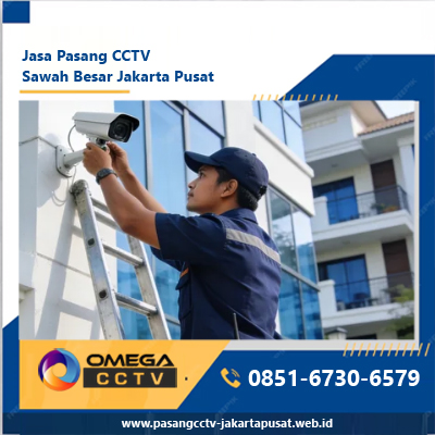 Jasa Pasang CCTV Sawah Besar Jakarta Pusat