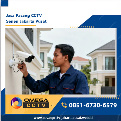 Jasa Pasang CCTV Senen Jakarta Pusat