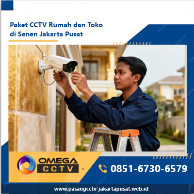 Paket CCTV Rumah dan Toko di Senen Jakarta Pusat